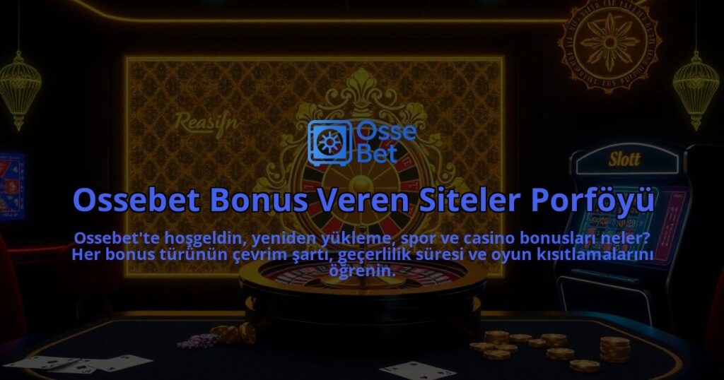 Ossebet-Bonus-Veren-Siteler-Porfoyu-overlay-1786643888.jpg