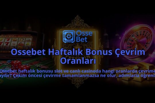 Ossebet-Haftalik-Bonus-Cevrim-Oranlari-overlay-1786612896.jpg