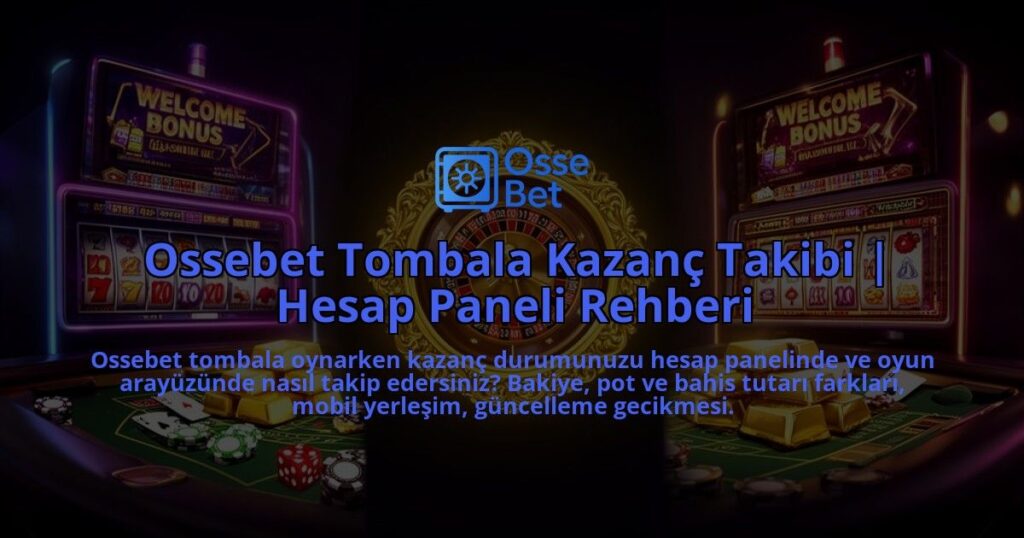 Ossebet-Tombala-Kazanc-Takibi-Hesap-Paneli-Rehberi-overlay-1786631994.jpg