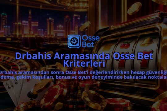 Drbahis-Aramasinda-Osse-Bet-Kriterleri-overlay-1790087267.jpg