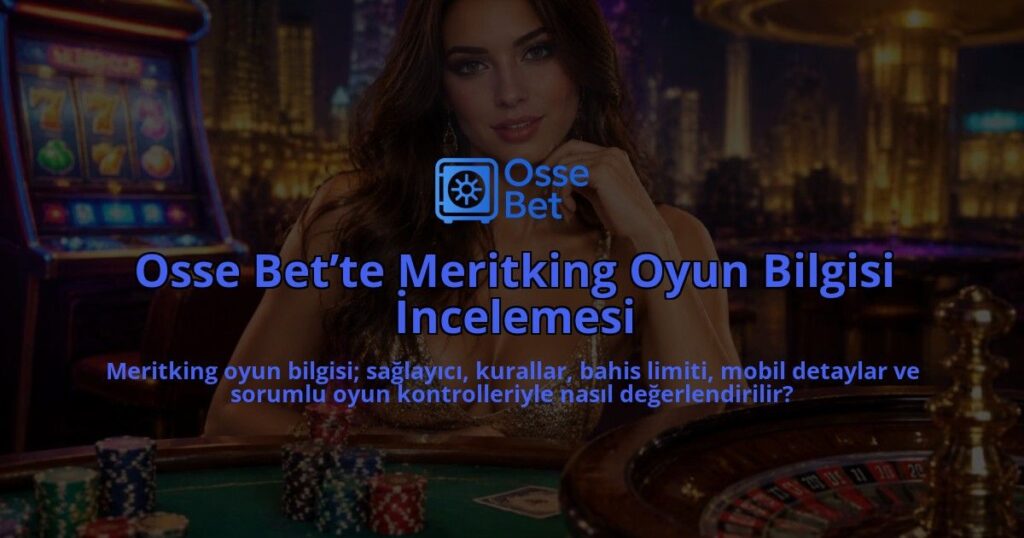 Osse-Bette-Meritking-Oyun-Bilgisi-Incelemesi-overlay-1789677688.jpg