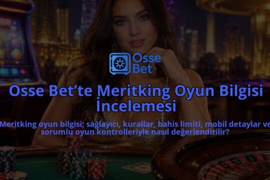 Osse-Bette-Meritking-Oyun-Bilgisi-Incelemesi-overlay-1789677688.jpg